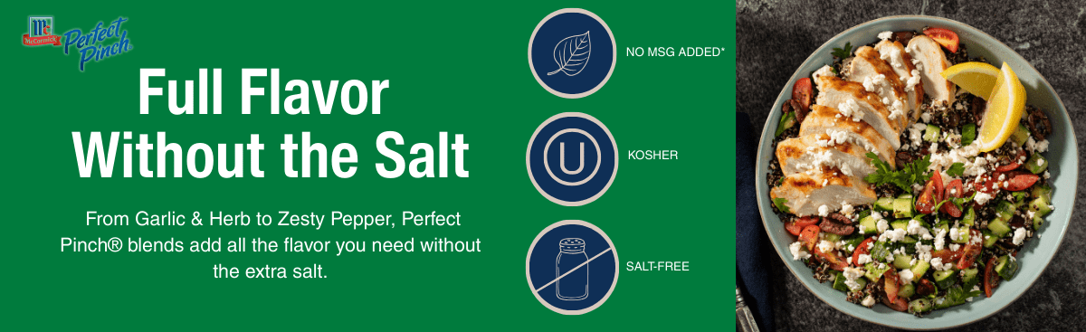 full flavor without the salt brand page hero for perfect pinch